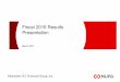 Fiscal 2016 Results Presentation - MUFG Mitsubishi UFJ Financial Group, Inc. 2 This document contains forward-looking statements in regard to forecasts, targets and plans of Mitsubishi