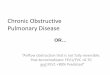 Chronic Obstructive Pulmonary Disease Obstructive Pulmonary Disease ... Case finding and confirm diagnosis ... PowerPoint Presentation Author: nharkness