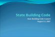 State Building Code Update - Departmentags.hawaii.gov/wp-content/uploads/2012/09/aboutbcc.pdf · Uniform plumbing code. y. ... State building construction to be in compliance with