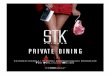 PRIVATE DINING - The ONE Grouptogrp.com/pdf/STK-CHI-Private-Dining-Web.pdf · Artfully mixing the energy of Chicago’s Gallery District with the bustling Chicago Loop, STK Chicago