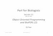 Perl for Biologists - Cornell Universitycbsu.tc.cornell.edu/lab/doc/PerlBio_11.pdf · Session 11: BioPERL Perl for Biologists 1.2 2 Session 10 Exercises Exercise 1. Translate all