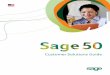 Customer Solutions Guide - Sagecdn.na.sage.com/.../sage50us2013customersolutionsguide.pdfSage 50 Accounting Customer Solutions Guide Welcome to Sage 50, ... Sage Summit Registration