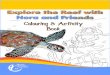 Explore the Reef with Nora and Friends - Belize Audubon …€¦ ·  · 2014-12-18Explore the Reef with Nora and Friends Colouring & Activity Book Author: Marceluz Geban ... Since