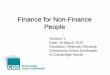 Finance for Non-Finance People - Community …communitysouthwark.org/sites/default/files/images/Session...discretionary power to convert them into income. o They should be treated