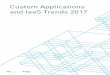 Custom Applications and IaaS Trends 2017 - Cloud … APPLICATIONS AND IAAS TRENDS 2017 ... tail provider usage is ... public cloud or in a hybrid public/private cloud and IT security
