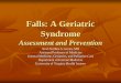 Assessment and Prevention - Legal Aid Justice Center€¦ ·  · 2017-12-25Assessment and Prevention Aval-Na’Ree S. Green, MD ... E = Elderly patient with numerous age-related