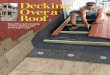 Decking Over a Roof - Chief Architect · Decking Over a Roof ... I laid the rubber down on the underlayment and fitted it to the house and against the posts. I made cutouts for the