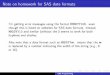 Note on homework for SAS date formats - The University of ...math.unm.edu/~james/SAS2.pdf · Example SAS in program SAS Programming. Example from previous slide There is a lot going