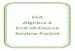 FSA Algebra 2 End-of-Course Review Packetcurriculum_materials.dadeschools.net/Pacing_Guides/MathFSA-EOC... · FSA Algebra 2 EOC Review Algebra 2 EOC Review Packet – Student Packet
