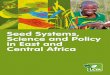 Seed Systems, Science and Policy in East and Central Africapublications.cta.int/media/publications/downloads/1832... ·  · 2015-02-23An integrated seed delivery system and seed