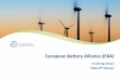 European Battery Alliance (EBA)europa.eu/rapid/attachment/SPEECH-18-1168/en/EBA presentation 23... · Reduce carbon footprint of advanced battery materials making and cell manufacturing