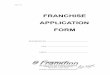 FRANCHISE APPLICATION FORM - Frankfinn Institute of … · Page 1 of 4 FRANCHISE APPLICATION FORM CITY: STATE: (A division of Frank nn Aviation Services (P) Ltd.) ® REFERENCE NO.: