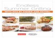 Endless Summer Grilling - DCSGrills · Endless Summer Grilling ... Summer grilling recipes that are sure to keep the barbecue going all year round. Are you a carnivore, vegetarian,