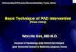 Basic Technique of PAD Intervention - JCR, Joint meeting of Coronary ... · Joint meeting of Coronary Revascularization, Pusan, ... RAO views : .Should be taken to ... .Extensive