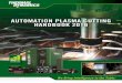 AUTOMATION PLASMA CUTTING HANDBOOK 2016 - …€¦ ·  · 2017-07-28Whatever your plasma cutting needs, look to the Thermal Dynamics range which offers intelligent solutions to 