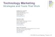 Technology Marketing State of the Art€¢ Market Segmentation Technology Marketing • Target Market • Positioning • Value Proposition Catherine E. Vorwald LES 2005 Annual Meeting,