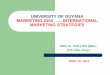 UNIVERSITY OF GUYANA MARKETING 2204 ... IN MARKET SEGMENTATION, TARGETING, AND POSITIONING 1.Identify bases for segmenting the market 2. Develop profiles of resulting segments 3. Develop