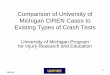 Comparison of industry crash test types to University of ... · 29AP08 UMPIRE 1 Comparison of University of Michigan CIREN Cases to Existing Types of Crash Tests University of Michigan