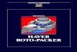 HAVER ROTO-PACKER€¦ ·  · 2016-11-23HAVER ROTO-PACKER Bagging output of ... uncontrolled opening is prevented by a mechani-cal lock. The HAVER vertical double rotary feeder can