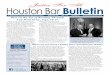 Justice For All Houston Bar Bulletin - Amazon Web Serviceshbawp-docs.s3.amazonaws.com/hba/bulletin/sept_oct_bar1.pdf · 2 September/October 2012 Houston Bar Bulletin HBA Earns Recognition