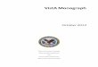 VistA Monograph - United States Department of Veterans Affairs · What is in the VistA Monograph ... Enrollment Application System: ... deployment of the Computerized Patient Record