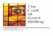 The Craft of Grant Writing of Grant... · 1-1-2006 The Craft of Grant Writing: Table of Contents i Table of Contents Preface and Overview of the Office of Proposal Development 