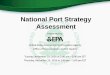 National Port Strategy Assessment - United States ... · National Port Strategy Assessment ... • Estimated 2011 baseline emissions of selected pollutants ... * Modeling domain covered