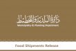 Food Shipments Release - online.am.gov.ae · •This service is for issuance of health release certificate of food shipments received by Ajman port or other ports in UAE, our procedures