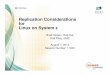 Replication Considerations for Linux on System z€¦ · Replication Considerations for Linux on System z Brad Hinson, Red Hat ... • Access to 1 gatekeeper ... CHPID-VMAX port zone