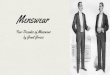 Menswear - Munroe Falls, Ohio 1900-1940...Drawing of the newest and best fashions from Europe. 1900’s ... a man to just wear a suit jacket over his dress shirt. • Trousers were