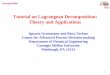 Tutorial on Lagrangean Decomposition: Theory and Applicationsegon.cheme.cmu.edu/ewocp/docs/EWOLagrangeanGrossmann.pdf · 1 Tutorial on Lagrangean Decomposition: Theory and Applications