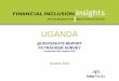 UGANDA - finclusion.orgfinclusion.org/uploads/file/reports/2015 InterMedia FII UGANDA... · UGANDA *Identification documents ... SIM cards had indirect negative impact on mobile phone