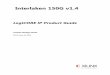 Interlaken 150G v1 - Xilinx · Constraints File Xilinx Design Constraints (XDC) Simulation Model Verilog Supported S/W Driver(1) Not Applicable ... 1. Interlaken 150G v1.4
