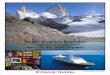 South America Explorer - Craig Travel€¦ · South America Explorer Holland America Line • ms Zaandam Valparaiso -Buenos Aires March 4 -21, 2016 • 18 Days • Most Meals 