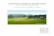 GRAHAM COOKE & ASSOCIATESgrahamcooke.ca/en/GCA Brochure.pdf · Golf Course Architect Graham Cooke & Associates (GCA) is a top-ranked golf course architectural firm led by one of Canada's