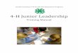 4-H Junior Leadership - Clemson University · The purpose of the South Carolina 4-H Junior Leadership Program is to teach youth the value of teamwork, different decision-making processes,