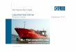 Liquefied Gas Carrier SMM BSz - dnvgl-source.com · e.g. LNG supply chain – with focus on LNG as ship fuel production large carrier main terminal ... Liquefied Gas Carrier_SMM_BSz