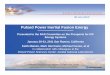 Pulsed Power Inertial Fusion Energy - The FIRE Place pulsed power architectures based on Linear Transformer Drivers (LTD ... Beam transport-space-charge-neutralization ... Shaped to