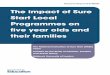 THE IMPACT OF SURE START LOCAL PROGRAMMES ON CHILD DEVELOPMENT AND FAMILY … · As part of an assessment of the impact of SSLPs on child and family functioning, the Impact Study