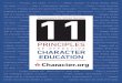 PRINCIPLE 1 Promotes core values. PRINCIPLE 2 Defines ...character.org/wp-content/uploads/Eleven-Principles_July-2016.pdf · PRINCIPLE 6 Offers a meaningful and ... staff as a learning