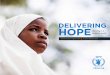 DELIVERING HOPE investing in a healthier world€¦ · investing in a healthier world ... U.S. Legacy of Global Hunger Relief 23 Financials ... the opportunity to meet women farmers