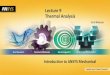 Lecture 9 Thermal Analysis - Rice University · 1 © 2015 ANSYS, Inc. February 27, 2015 16.0 Release Lecture 9 Thermal Analysis Introduction to ANSYS Mechanical . 2 © 2015 ANSYS,