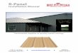 R-Panel Installation Manual - bestbuymetals.com R-Panel metal roofing panel is an industry leader in strength and durability. This popular and versatile panel features classic looks