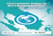 POLICY GUIDANCE MANUAL ON WASTEWATER MANAGEMENT … Guidance Manual on... · 1 | Policy Guidance Manual on Wastewater Management . FOREWORD. Poor sanitation and wastewater management