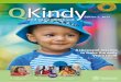 Qkindy and early childhood - Edition 2 - 2017 · and early childhood educators play in children’s early ... Aunty Maureen believes early childhood education is ... learning at school