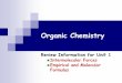 Organic Chemistry - Oklahoma City Community … Chemistry Review Information for Unit 1 Intermolecular Forces Empirical and Molecular Formulas