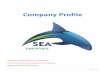 Company Profile - Sea Energies – Africa · Company Profile ‘’ Success is neither Magical nor Mysterious. Success is the natural consequence of consistently ... Sea Energies,