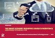 THE SMART ECONOMY RESHAPING CANADA’S ... THE SMART ECONOMY RESHAPING CANADA’S WORKFORCE LABOUR MARKET OUTLOOK 2015—2019 The Information and Communications Technology Council