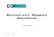 MaineCare Member Handbook - Maine.gov · Web viewThe MaineCare Member Handbook explains the MaineCare Program. This handbook is not a legal policy or contract. The information can