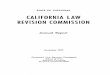 CALIFORNIA LAW REVISION COMMISSION · THE CALIFORNIA LAW REVISION COMMISSION COMMISSION MEMBERS RICHARD H. KEATINGE ChOlirman SHO SATO Vice Chairman ALFRED H. SONG Member of the Senate